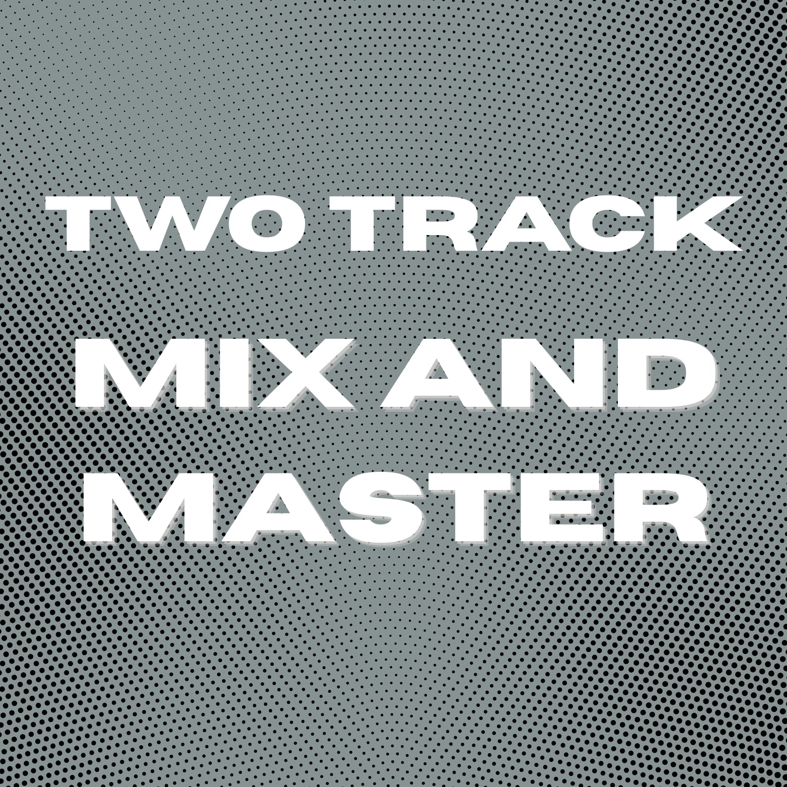 2 Track Mix & Master | Intern Engineer